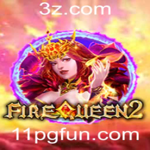 Explorando o Mundo Fascinante de FireQueen2: Regras, Estratégias e Dicas